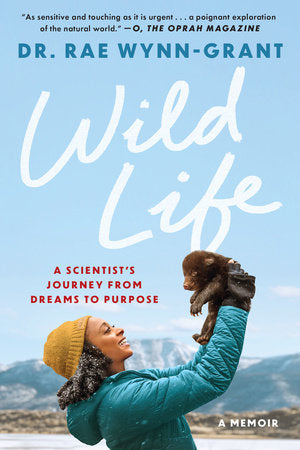 Wild Life Paperback by Dr. Rae Wynn-Grant