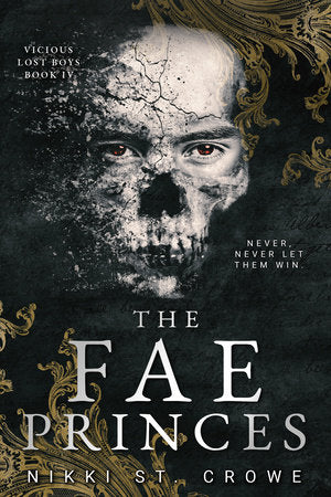 The Fae Princes (Vicious Lost Boys, 4) Paperback by Nikki St. Crowe
