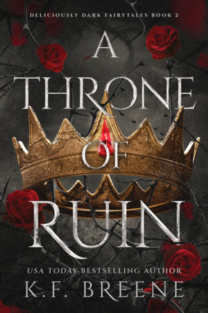 A Throne of Ruin Paperback by K.F. Breene