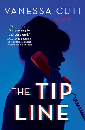 The Tip Line Hardcover by Vanessa Cuti