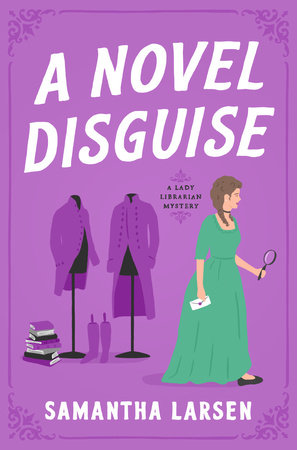 A Novel Disguise Paperback by Samantha Larsen