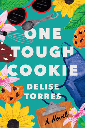 One Tough Cookie Paperback by Delise Torres