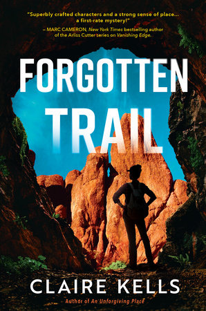 Forgotten Trail Hardcover by Claire Kells