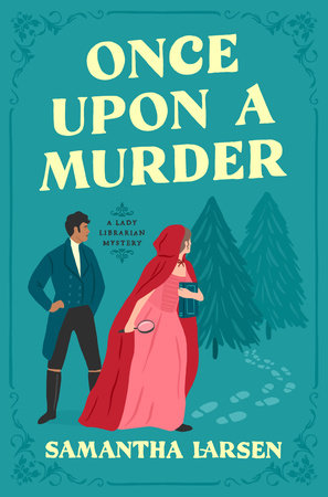 Once Upon a Murder Hardcover by Samantha Larsen