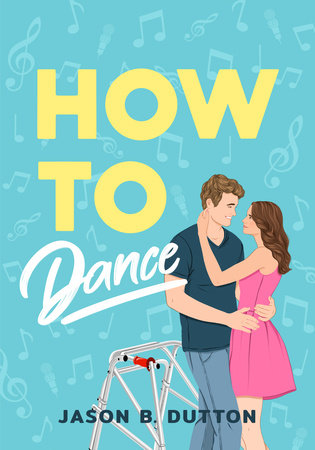 How to Dance Paperback by Jason B. Dutton