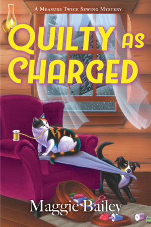 Quilty as Charged Hardcover by Maggie Bailey