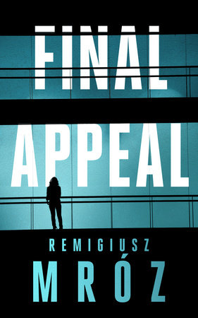 Final Appeal Hardcover by Remigiusz Mroz