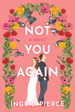 Not You Again Paperback by Ingrid Pierce