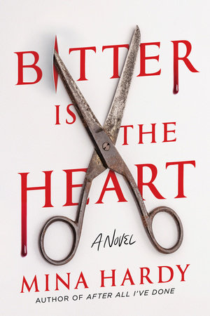 Bitter Is the Heart Hardcover by Mina Hardy