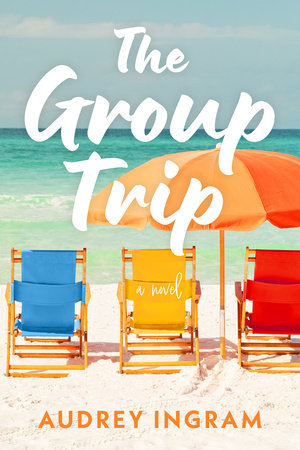The Group Trip Paperback by Audrey Ingram