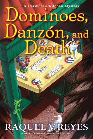 Dominoes, Danzón, and Death Hardcover by Raquel V. Reyes