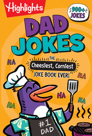 Dad Jokes: The Cheesiest, Corniest Joke Book Ever! Paperback by Highlights