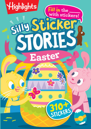 Silly Sticker Stories: Easter Paperback by Highlights