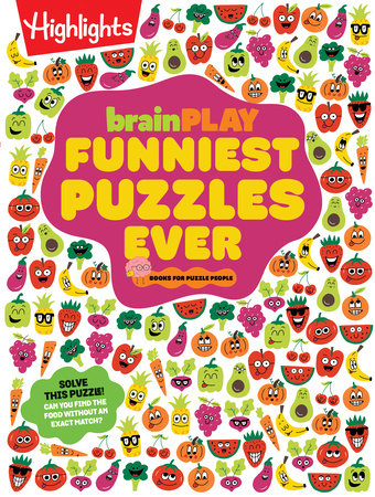 brainPLAY Funniest Puzzles Ever Paperback by Highlights
