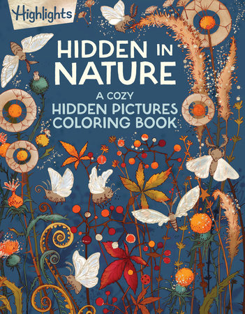 Hidden in Nature Paperback by Highlights