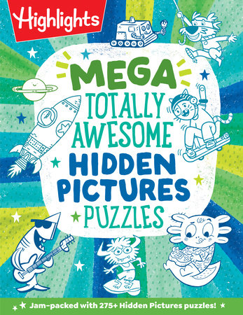 Mega Totally Awesome Hidden Pictures Puzzles Paperback by Highlights