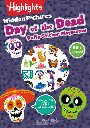 Day of the Dead Hidden Pictures Puffy Sticker Playscenes Paperback by Highlights