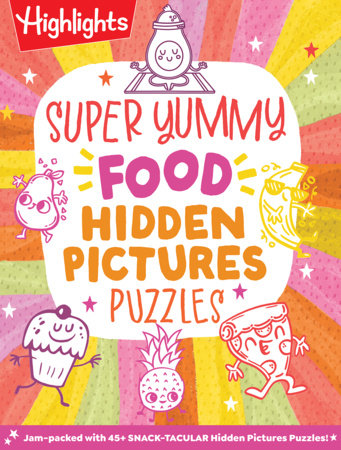 Super Yummy Food Hidden Pictures Puzzles Paperback by Highlights