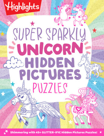 Super Sparkly Unicorn Hidden Pictures Puzzles Paperback by Highlights