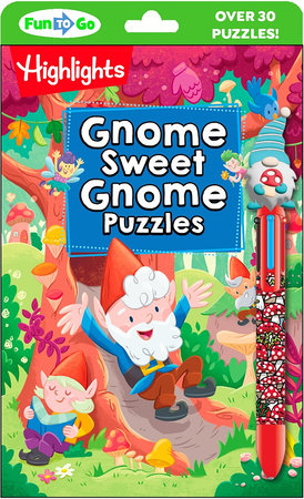 Gnome Sweet Gnome Puzzles Paperback by Highlights