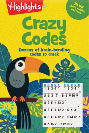 Crazy Codes Paperback by Highlights