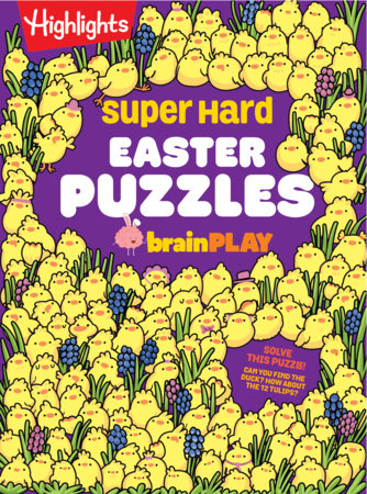 Super Hard Easter Puzzles brainPLAY Paperback by Highlights