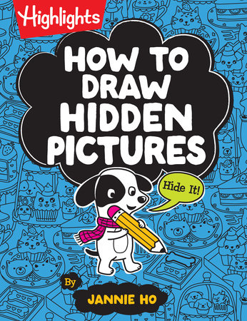 How to Draw Hidden Pictures Paperback by Jannie Ho, Illustrated by Jannie Ho