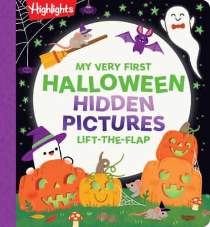 My Very First Halloween Hidden Pictures Lift-the-Flap Board Book by Highlights
