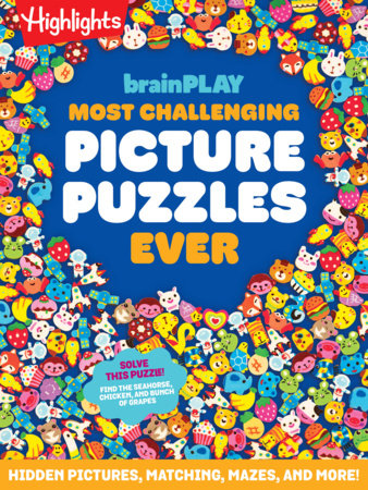 brainPLAY Most Challenging Picture Puzzles Ever Paperback by Highlights