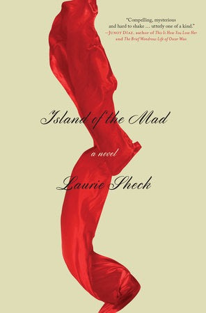 Island of the Mad Paperback by Laurie Sheck