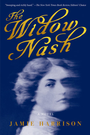 The Widow Nash TR by Jamie Harrison
