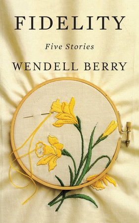 Fidelity Paperback by Wendell Berry