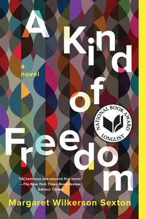 A Kind of Freedom Paperback by Margaret Wilkerson Sexton