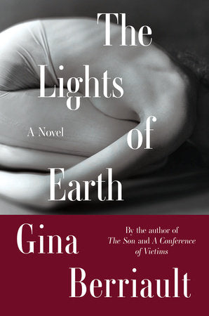 The Lights of Earth Paperback by Gina Berriault