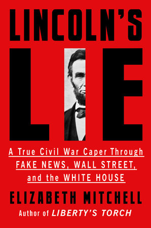 Lincoln's Lie TR by Elizabeth Mitchell