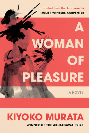 A Woman of Pleasure Paperback by Kiyoko Murata