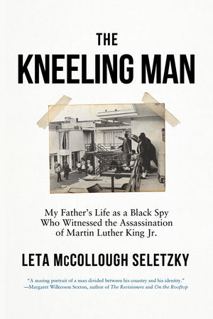 The Kneeling Man Paperback by Leta McCollough Seletzky