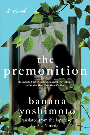The Premonition Paperback by Banana Yoshimoto