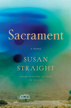 Sacrament Hardcover by Susan Straight