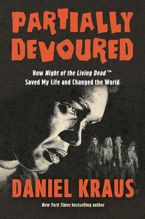 Partially Devoured Hardcover by Daniel Kraus
