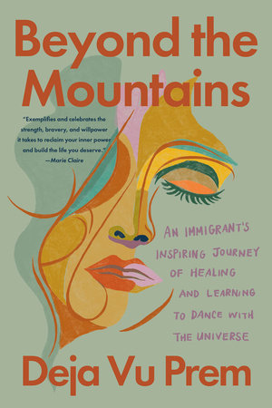 Beyond the Mountains Paperback by Deja Vu Prem