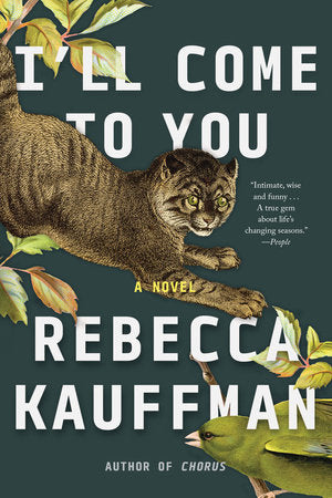 I'll Come to You TR by Rebecca Kauffman