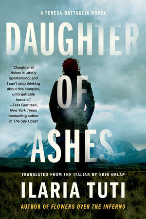 Daughter of Ashes Paperback by Ilaria Tuti; translated by Ekin Oklap