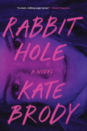 Rabbit Hole Paperback by Kate Brody