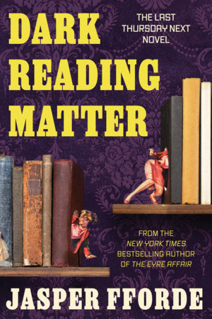 Dark Reading Matter Hardcover by Jasper Fforde