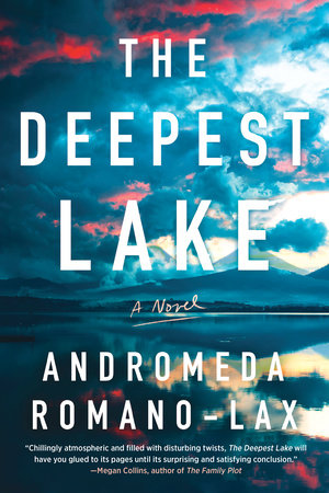 The Deepest Lake Paperback by Andromeda Romano-Lax