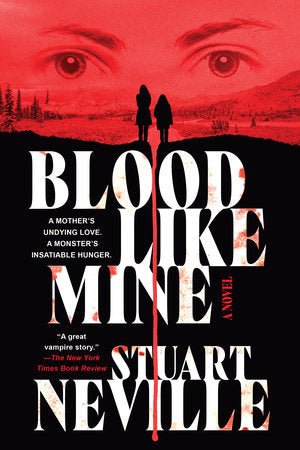 Blood Like Mine Paperback by Stuart Neville