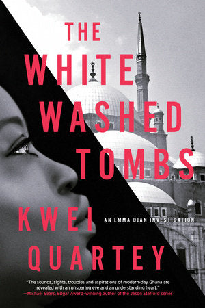 The Whitewashed Tombs TR by Kwei Quartey