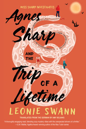 Agnes Sharp and the Trip of a Lifetime Paperback by Swann, Leonie; translated by Amy Bojang