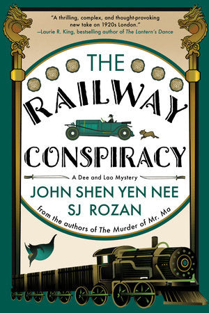 The Railway Conspiracy Paperback by John Shen Yen Nee, SJ Rozan